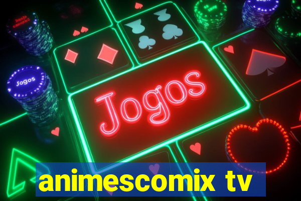 animescomix tv